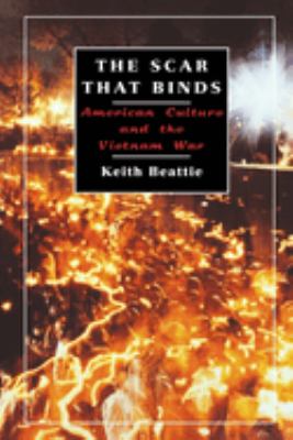 The scar that binds : American culture and the Vietnam War