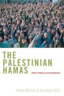 The Palestinian Hamas : vision, violence, and coexistence