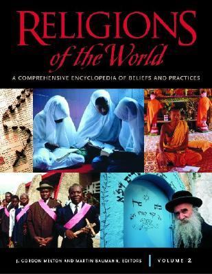 Religions of the world : a comprehensive encyclopedia of beliefs and practices