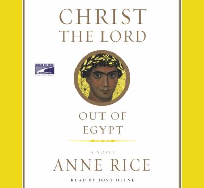 Christ the Lord : out of Egypt