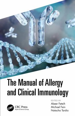 The manual of allergy and clinical immunology