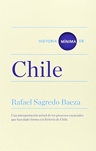 Historia mínima de Chile