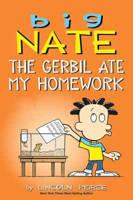Big Nate : the gerbil ate my homework
