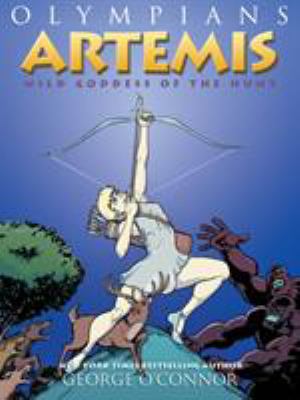 Artemis : wild goddess of the hunt