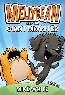 Mellybean and the giant monster