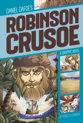Daniel Defoe's Robinson Crusoe : a graphic novel