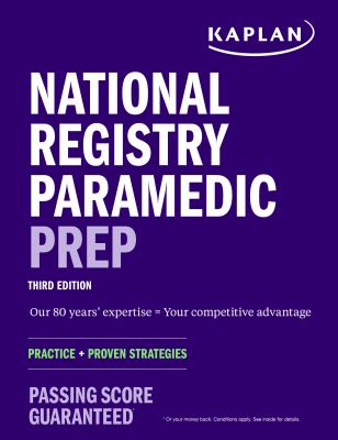 National registry paramedic prep : practice + proven strategies