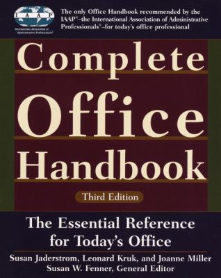 Complete office handbook : the definitive reference for today's electronic office