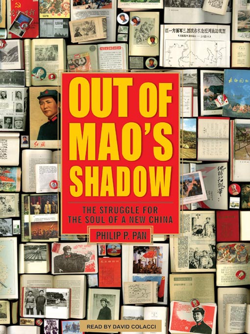 Out of Mao's Shadow : The Struggle for the Soul of a New China