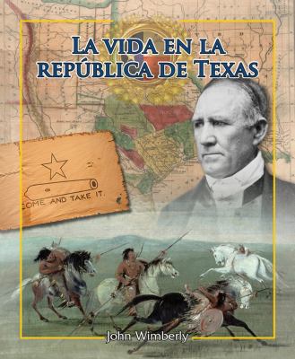 La vida en la república de Texas