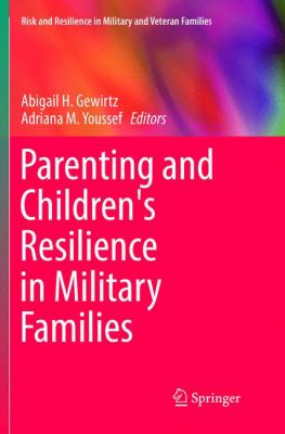 Parenting and children's resilience in military families
