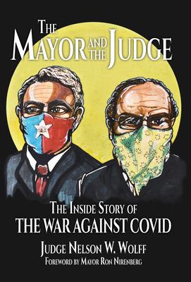 The mayor and the judge : the inside story of the war against COVID