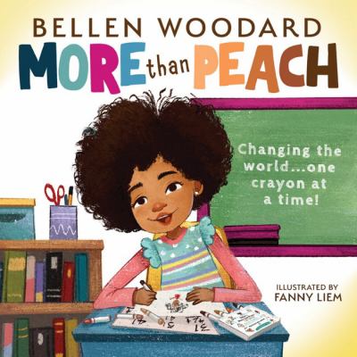 More than peach : changing the world... one crayon at a time!