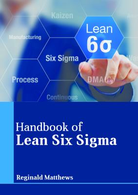 Handbook of lean six sigma