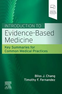 Introduction to evidence-based medicine : key summaries for common medical practices