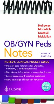 Ob/Gyn peds notes : nurse's clinical pocket guide