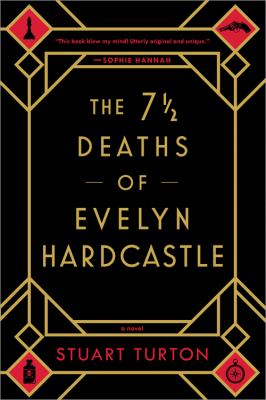 The 7 1/2 deaths of Evelyn Hardcastle