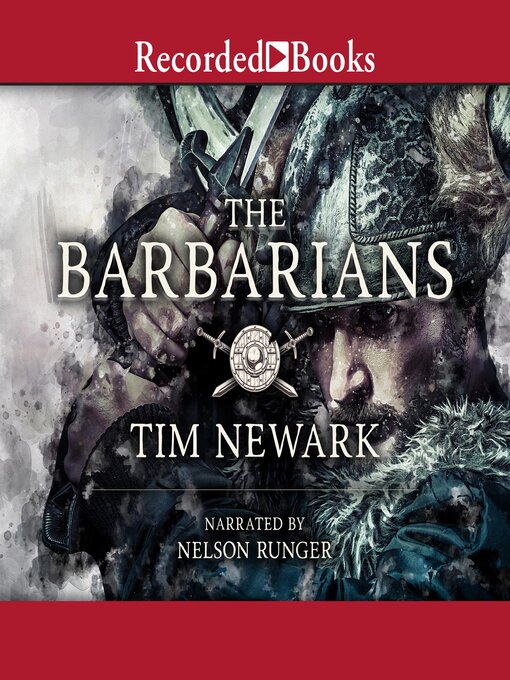 The Barbarians : Warriors & Wars of the Dark Ages