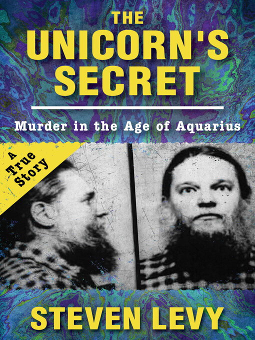 The Unicorn's Secret : Murder in the Age of Aquarius