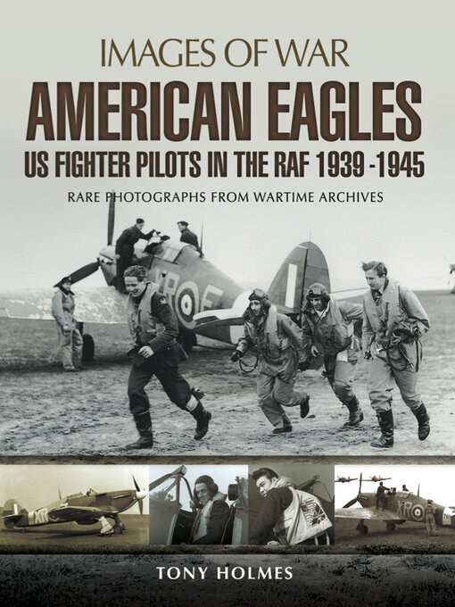 American Eagles : US Fighter Pilots in the RAF 1939–1945