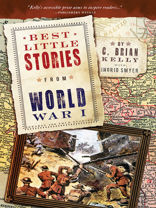 Best Little Stories from World War I : Nearly 100 True Stories