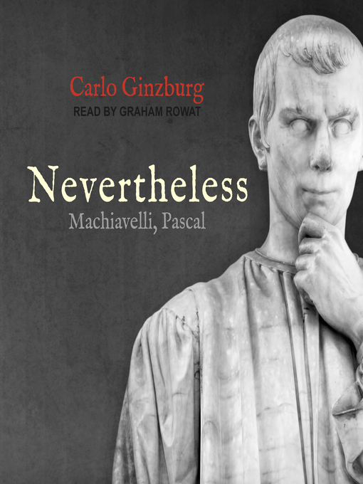 Nevertheless : Machiavelli, Pascal