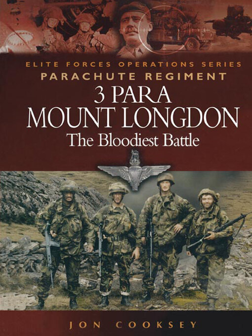 3 Para Mount Longdon : The Bloodiest Battle