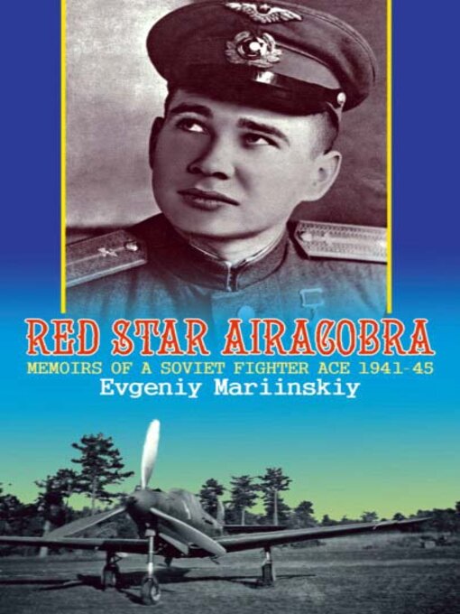 Red Star Airacobra : Memoirs of a Soviet Fighter Ace 1941-45