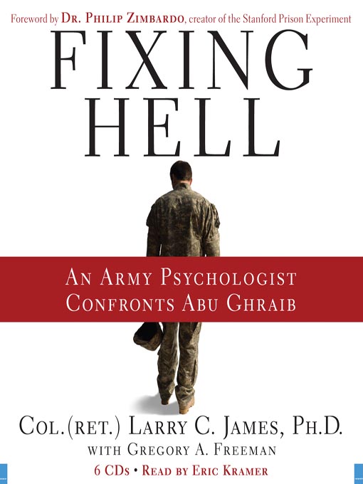 Fixing Hell : An Army Psychologist Confronts Abu Ghraib