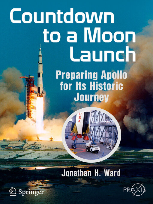 Countdown to a Moon Launch : Preparing Apollo for Its Historic Journey