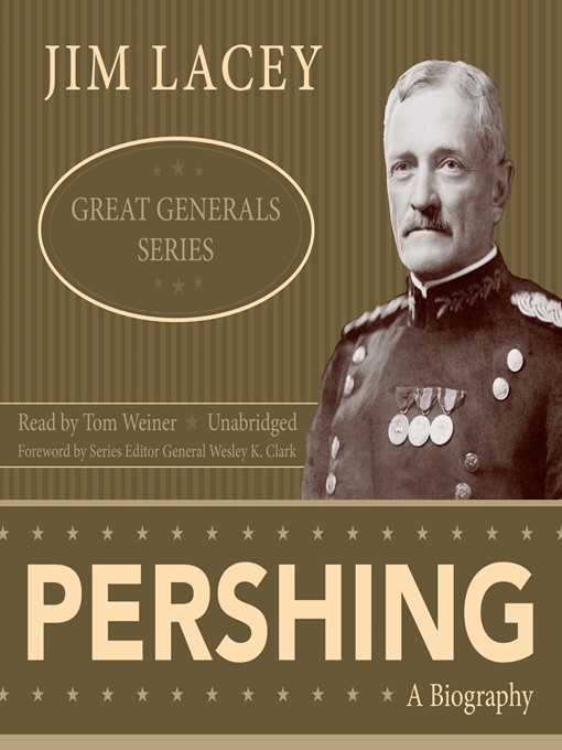 Pershing : A Biography