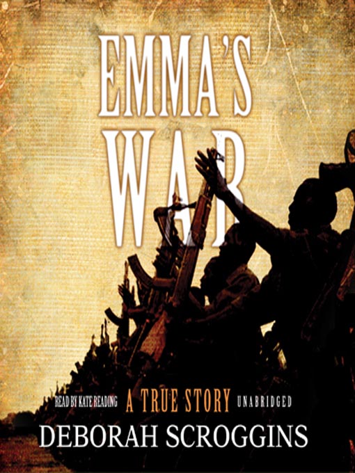 Emma's War : A True Story