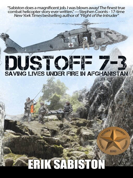 Dustoff 7-3 : Saving Lives Under Fire in Afghanistan