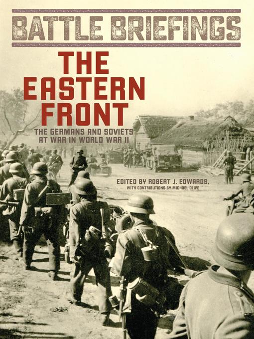 The Eastern Front : The Germans and Soviets at War in World War II