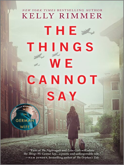 The Things We Cannot Say : A WWII Historical Fiction Novel