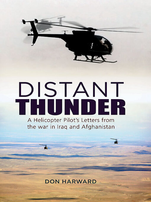 Distant Thunder : Helicopter Pilot's Letters from War in Iraq and Afghanistan