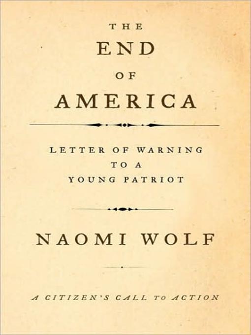 The End of America : Letter of Warning to a Young Patriot