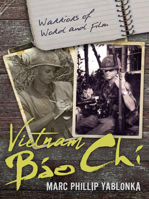 Vietnam Báo Chí : Warriors of Word and Film