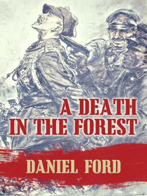 A Death in the Forest : The U.S. Congress Investigates the Murder of 22,000 Polish Prisoners of War in the Katyn Massacres of 1940--Was Stalin or Hitler Guilty?