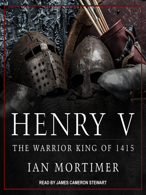 Henry V : The Warrior King of 1415