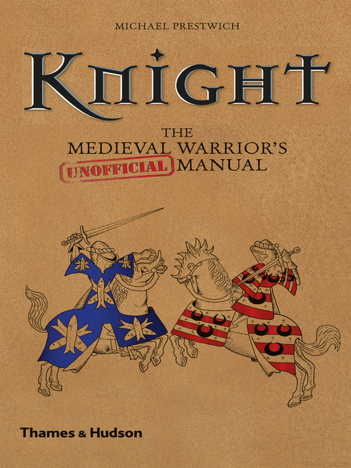 Knight : The Medieval Warrior's (Unofficial) Manual