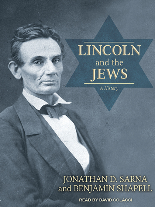 Lincoln and the Jews : A History