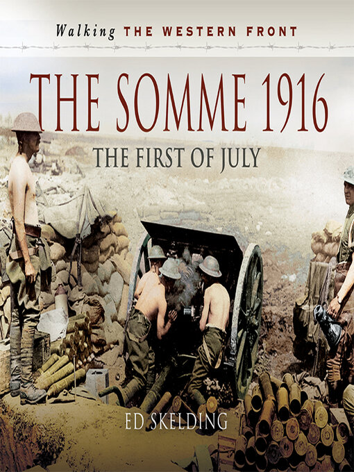 The Somme 1916 : The First of July