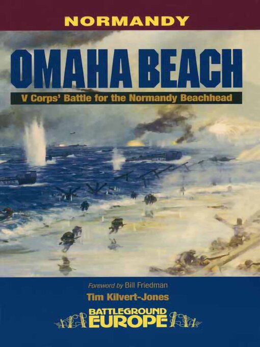 Omaha Beach : V Corps' Battle for the Normandy Beachhead