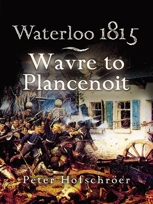 Waterloo 1815 : Wavre to Plancenoit