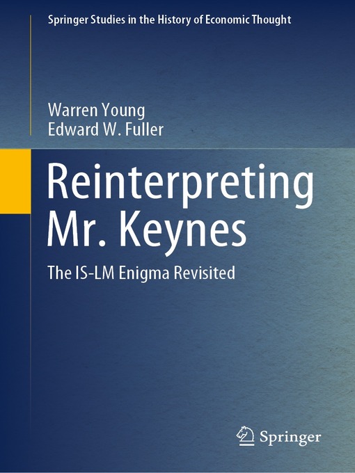 Reinterpreting Mr. Keynes : The IS-LM Enigma Revisited