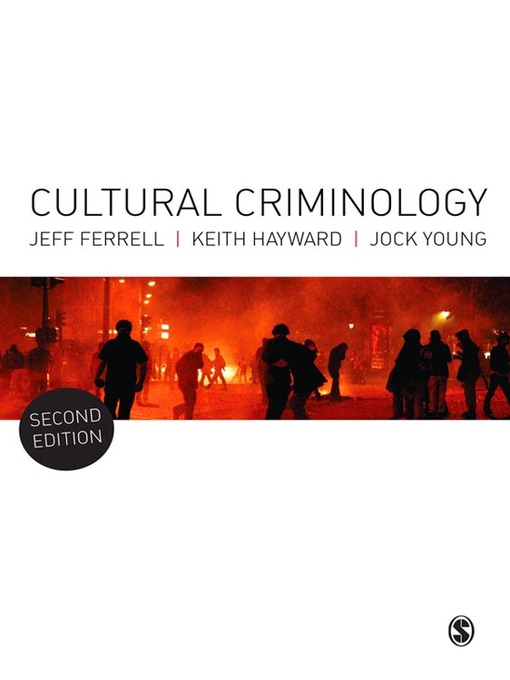 Cultural Criminology : An Invitation