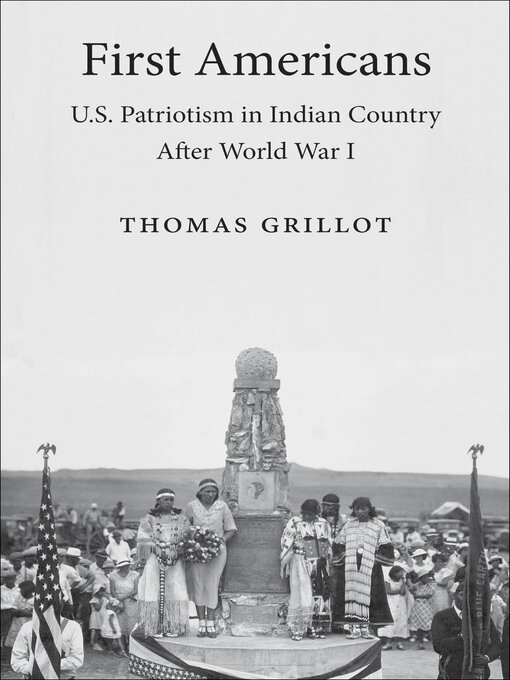 First Americans : U.S. Patriotism in Indian Country after World War I
