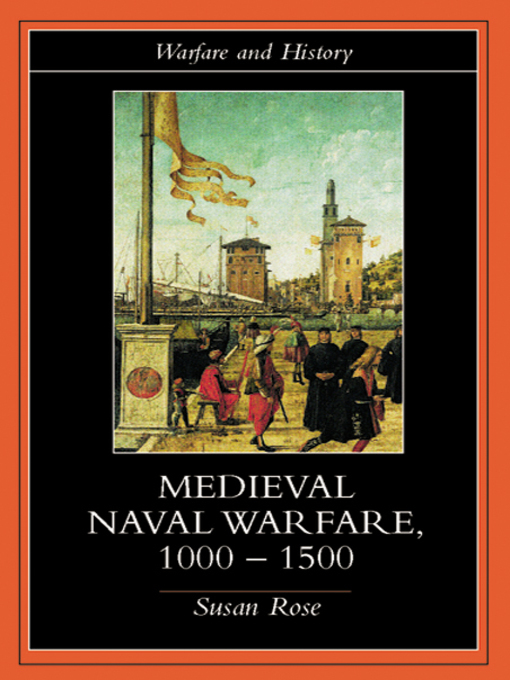 Medieval Naval Warfare 1000-1500