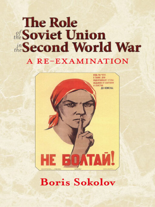 The Role of the Soviet Union in the Second World War : A Re-examination